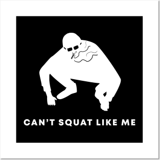 Slav squat - can't squat like me Posters and Art